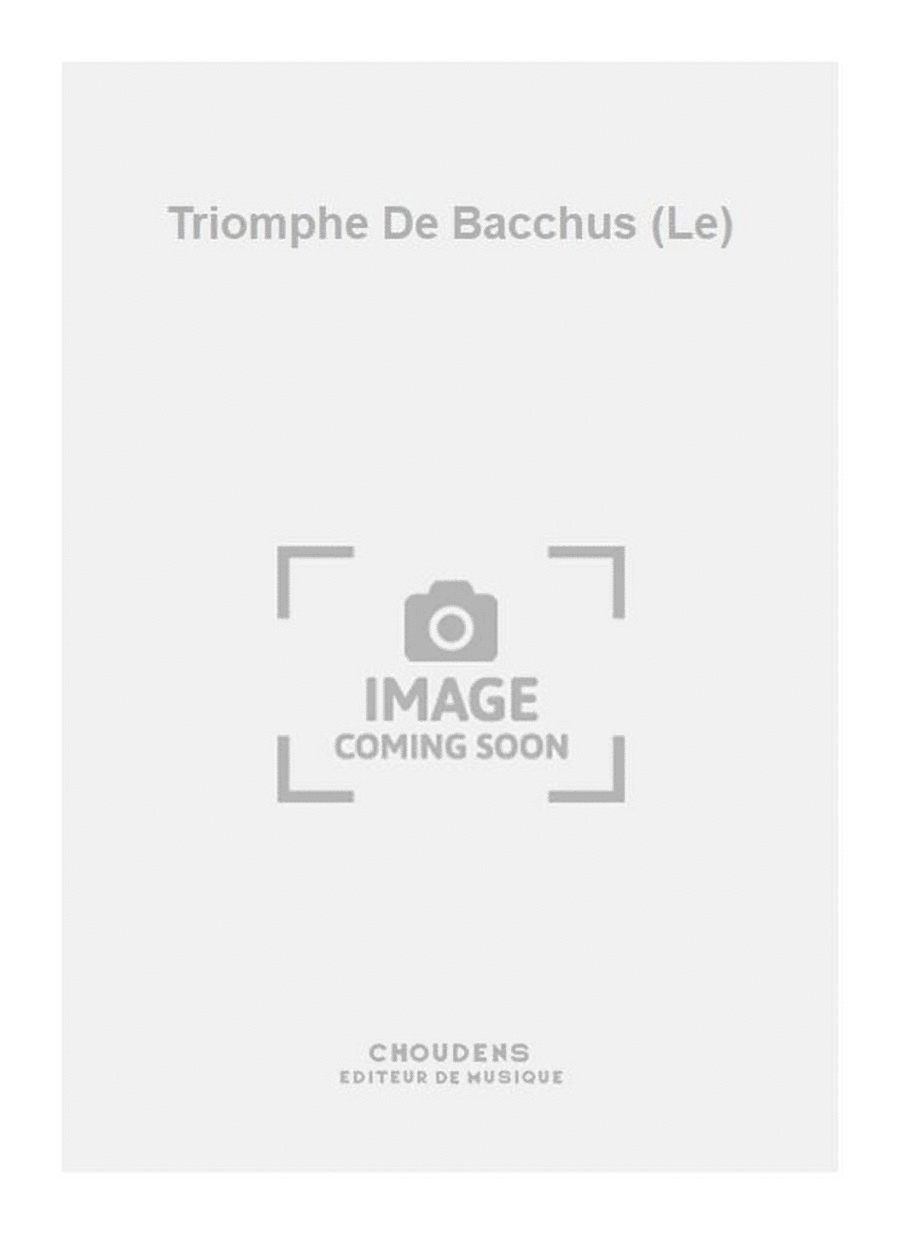 Triomphe De Bacchus (Le) Piano Solo scores gallery preview page 1