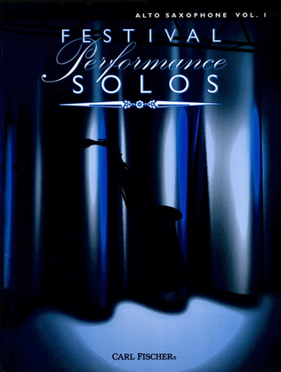 Book cover for Festival Performance Solos - Volume 1 (Alto Saxophone)