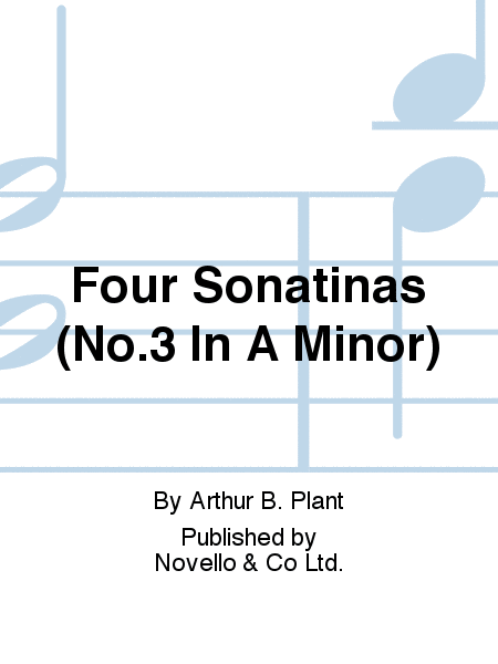 Four Sonatinas (No.3 In A Minor)