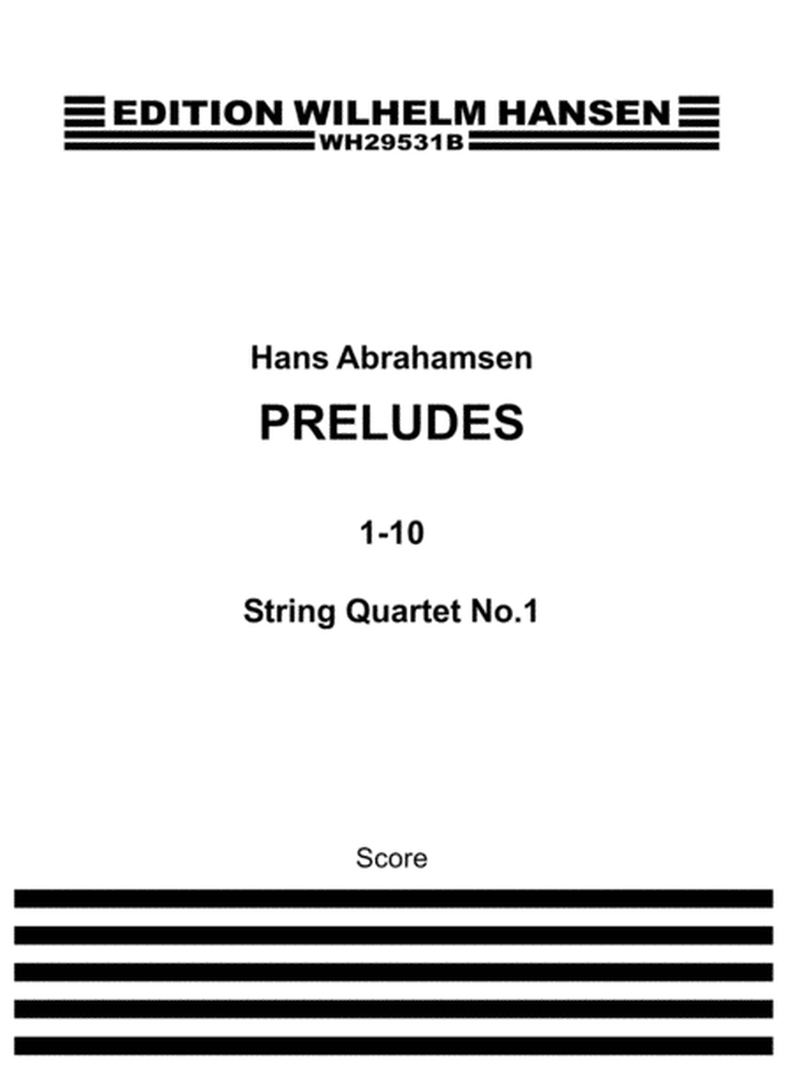 String Quartet No.1 'Preludes 1-10'