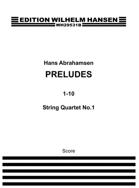 String Quartet No.1 'Preludes 1-10'