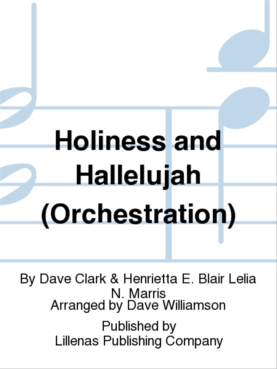 Holiness and Hallelujah (Orchestration)