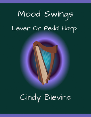 Mood Swings, original solo for Lever or Pedal Harp