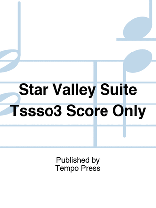 Star Valley Suite Tssso3 Score Only