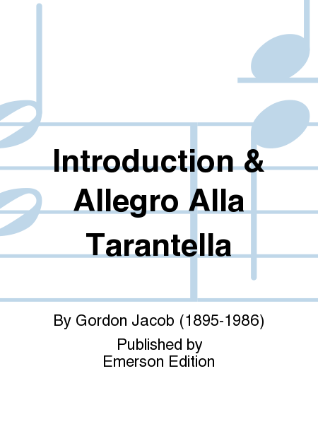 Introduction & Allegro Alla Tarantella