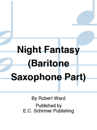 Night Fantasy (Baritone Saxophone Part)