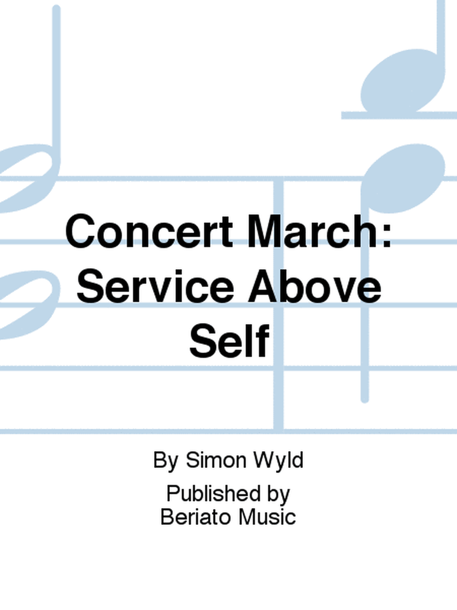 Concert March: Service Above Self