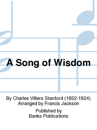 A Song of Wisdom