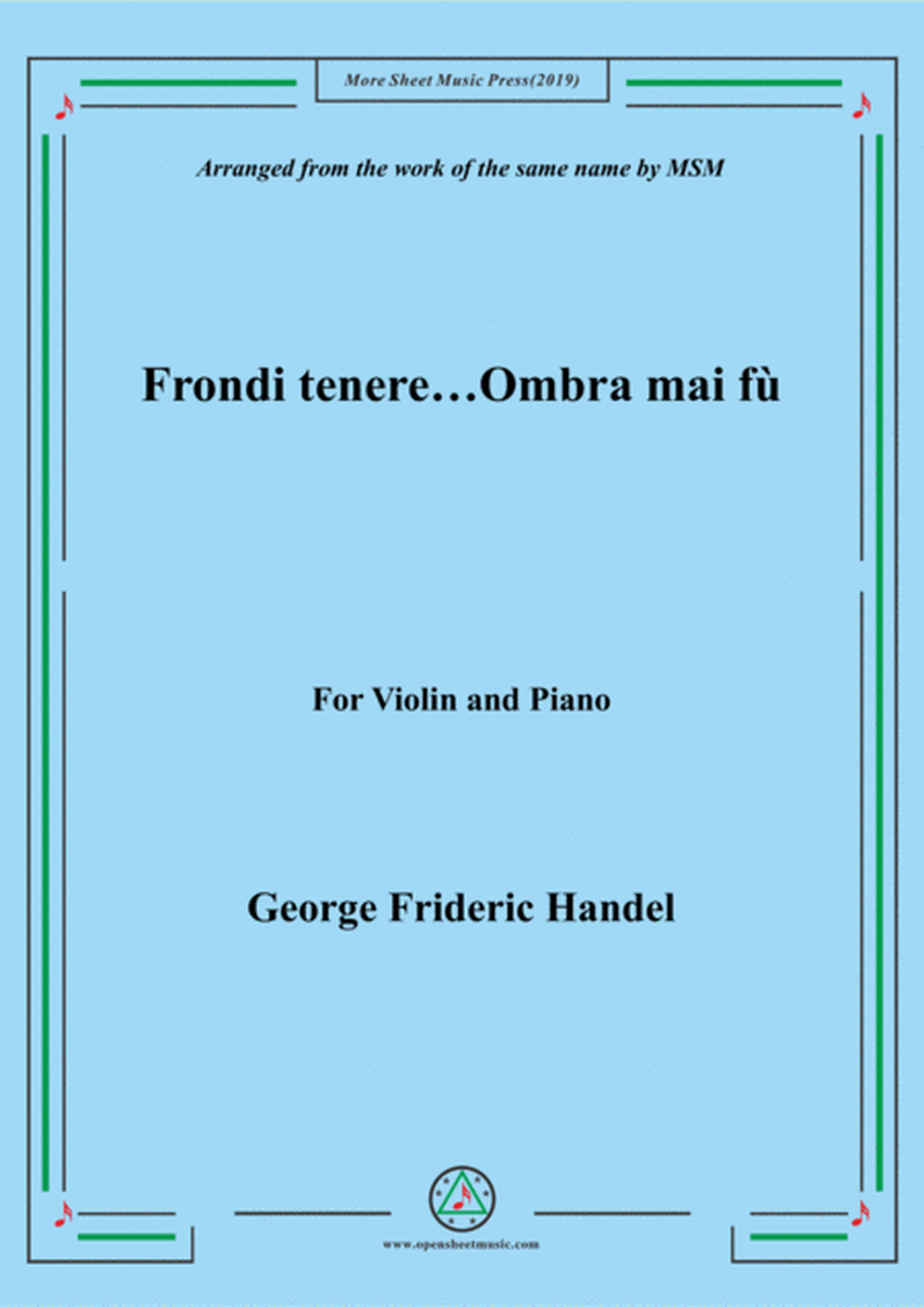 Handel-Frondi tenere...Ombra mai fù,for Violin and Piano image number null