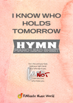 Book cover for I Know Who Holds Tomorrow