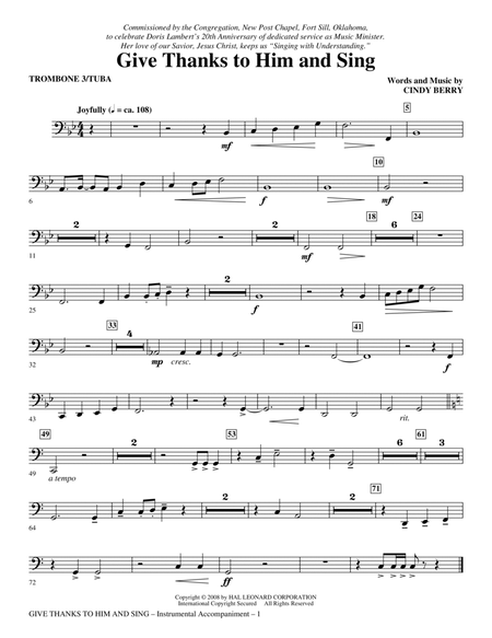 Give Thanks To Him And Sing - Trombone 3/Tuba