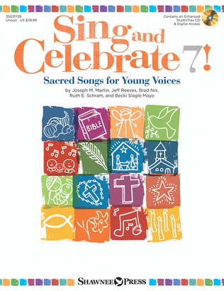 Book cover for Sing and Celebrate 7! Sacred Songs for Young Voices
