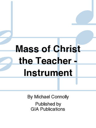 Mass of Christ the Teacher - Instrument edition