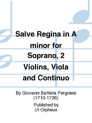 Book cover for Salve Regina in A minor for Soprano, 2 Violins, Viola and Continuo
