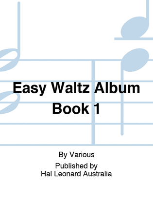 Easy Waltz Album Book 1
