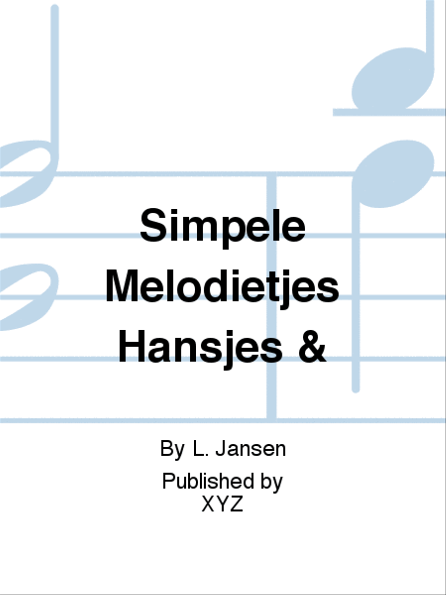 Simpele Melodietjes Hansjes &