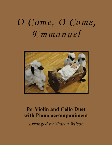 O Come, O Come, Emmanuel (for Violin and Cello Duet with Piano accompaniment) image number null