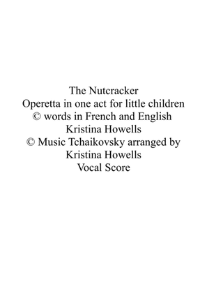 Nutcracker Operetta in one act