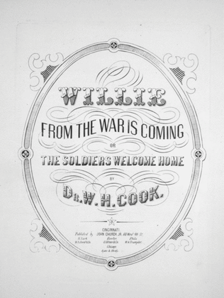 Willie From the War is Coming, or The Soldiers Welcome Home