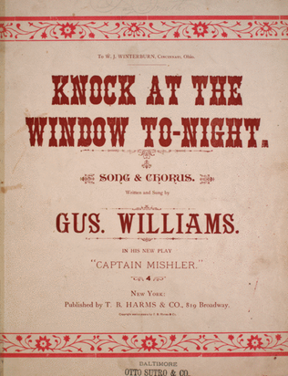 Knock at the Window To-Night. Song & Chorus