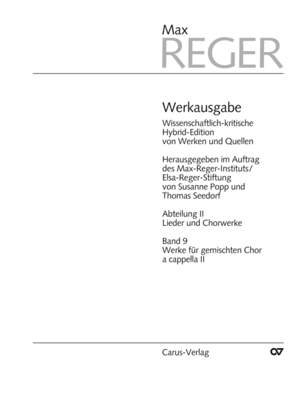 Reger Hybrid Edition of Works: Works for mixed voice unaccompanied choir II (1904-1914)