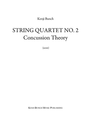 Book cover for String Quartet No. 2: Concussion Theory