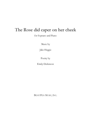 Book cover for The Rose did caper on her cheek