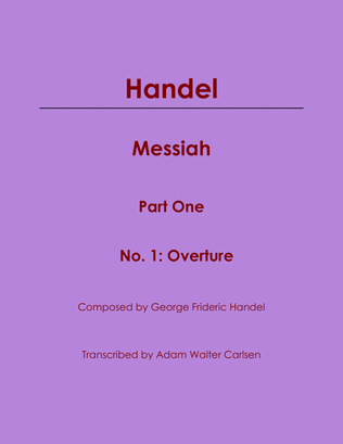 Handel Messiah Part One No. 1: Overture