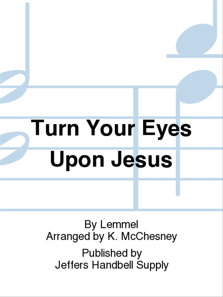 Turn Your Eyes Upon Jesus 5-Octaves scores gallery preview page 1
