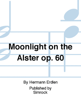 Moonlight on the Alster op. 60