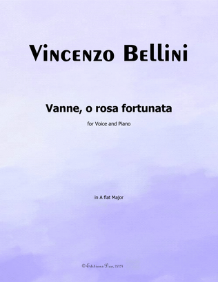 Vanne,o rosa fortunata, by Bellini, in A flat Major