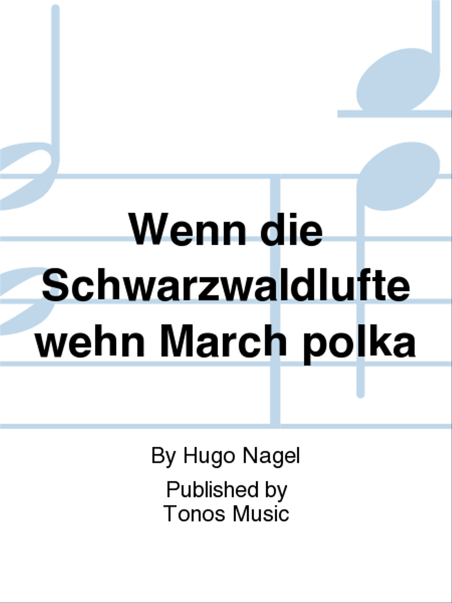 Wenn die Schwarzwaldlufte wehn March polka Accordion scores gallery preview page 1
