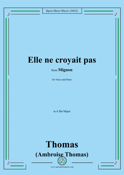 A. Thomas-Elle ne croyait pas,in A flat Major,from Mignon,for Voice and Piano image number null