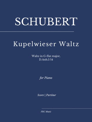 Book cover for Kupelwieser Waltz - Waltz in G-flat major, D.Anh.I/14 for PIANO SOLO