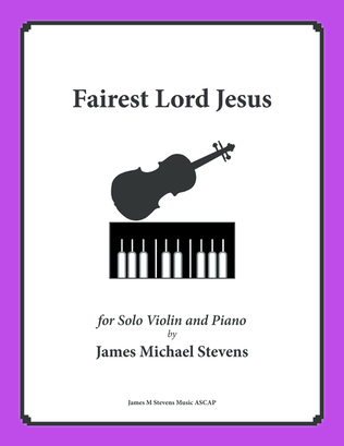 Book cover for Fairest Lord Jesus (Piano & Violin)