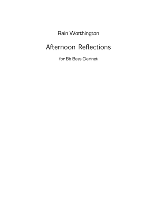 Afternoon Reflections – for bass clarinet