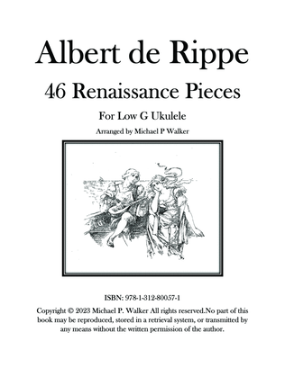 Albert de Rippe: 46 Renaissance Pieces For Low G Ukulele