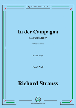 Book cover for Richard Strauss-In der Campagna,in E flat Major,Op.41 No.2,for Voice and Piano