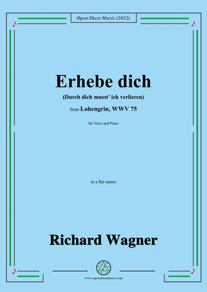 Book cover for R. Wagner-Erhebe dich(Durch dich musst ich verlieren),in b flat minor,from Lohengrin,WWV 75