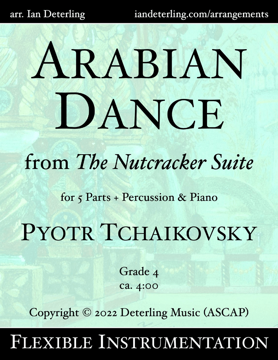 Arabian Dance from "The Nutcracker Suite" (flexible instrumentation)