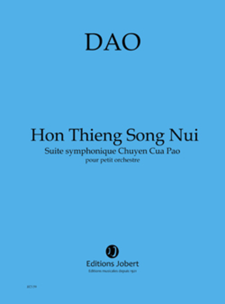 Hon Thieng Song Nui - Suite symphonique Chuyen Cua Pao