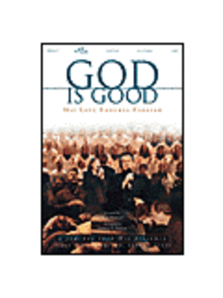 God Is Good Choral Book
