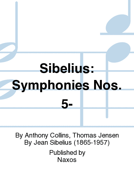 Sibelius: Symphonies Nos. 5-