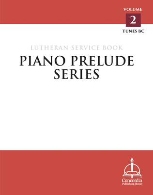 Book cover for Piano Prelude Series: Lutheran Service Book, Vol. 2 (BC)