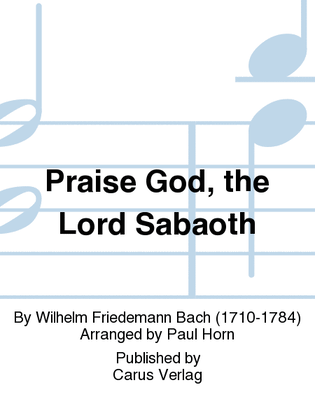 Praise God, the Lord Sabaoth (Lobet Gott, unsern Herrn Zebaoth)