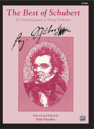 Book cover for The Best of Schubert (For String Quartet or String Orchestra)