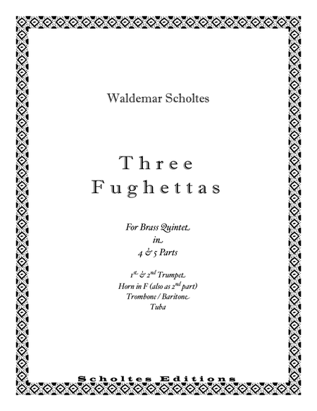 Three Fughettas for Brass Quintet