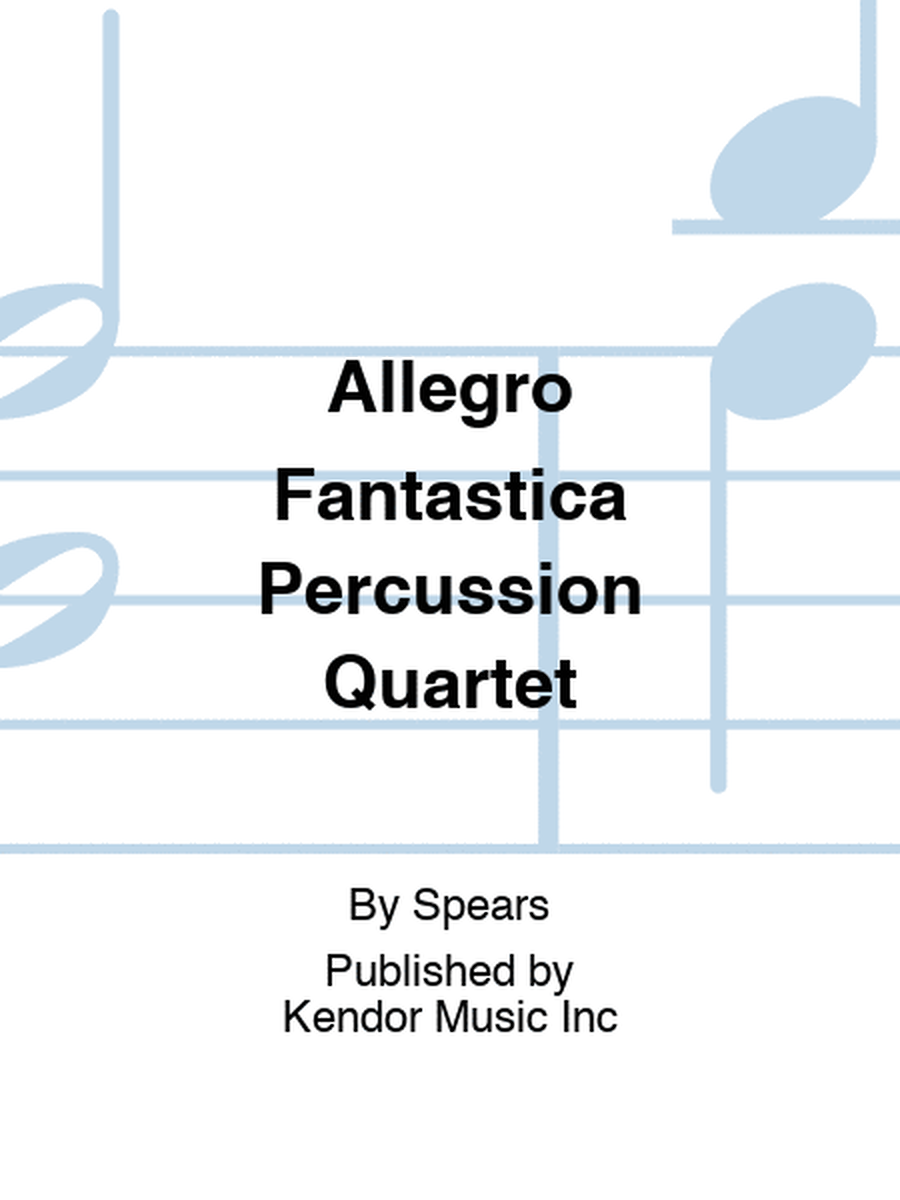 Allegro Fantastica Percussion Quartet