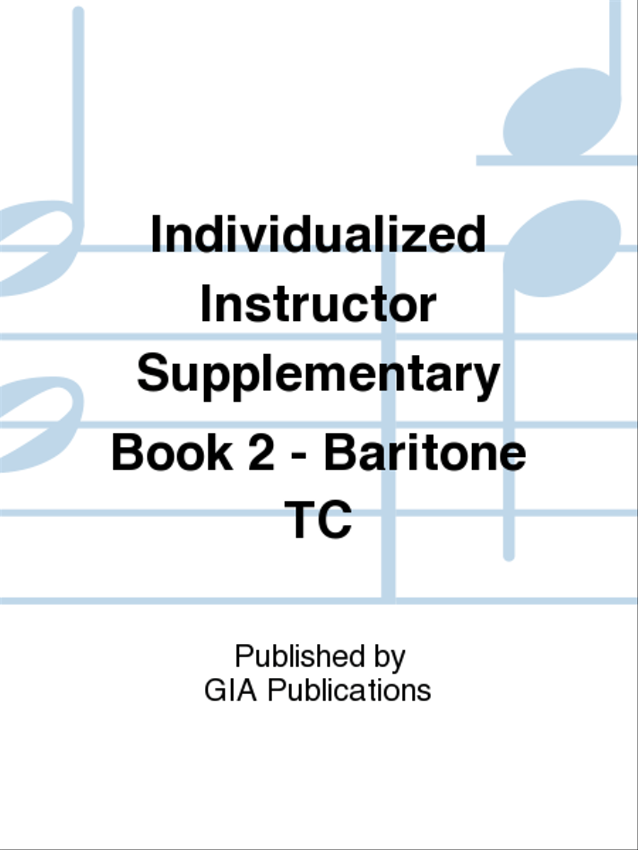The Individualized Instructor: Supplementary Book 2 - Baritone T.C. Concert Band Methods scores gallery preview page 1