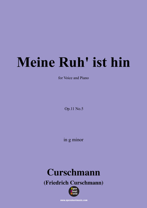 Book cover for Curschmann-Meine Ruh' ist hin,Op.11 No.5,in g minor